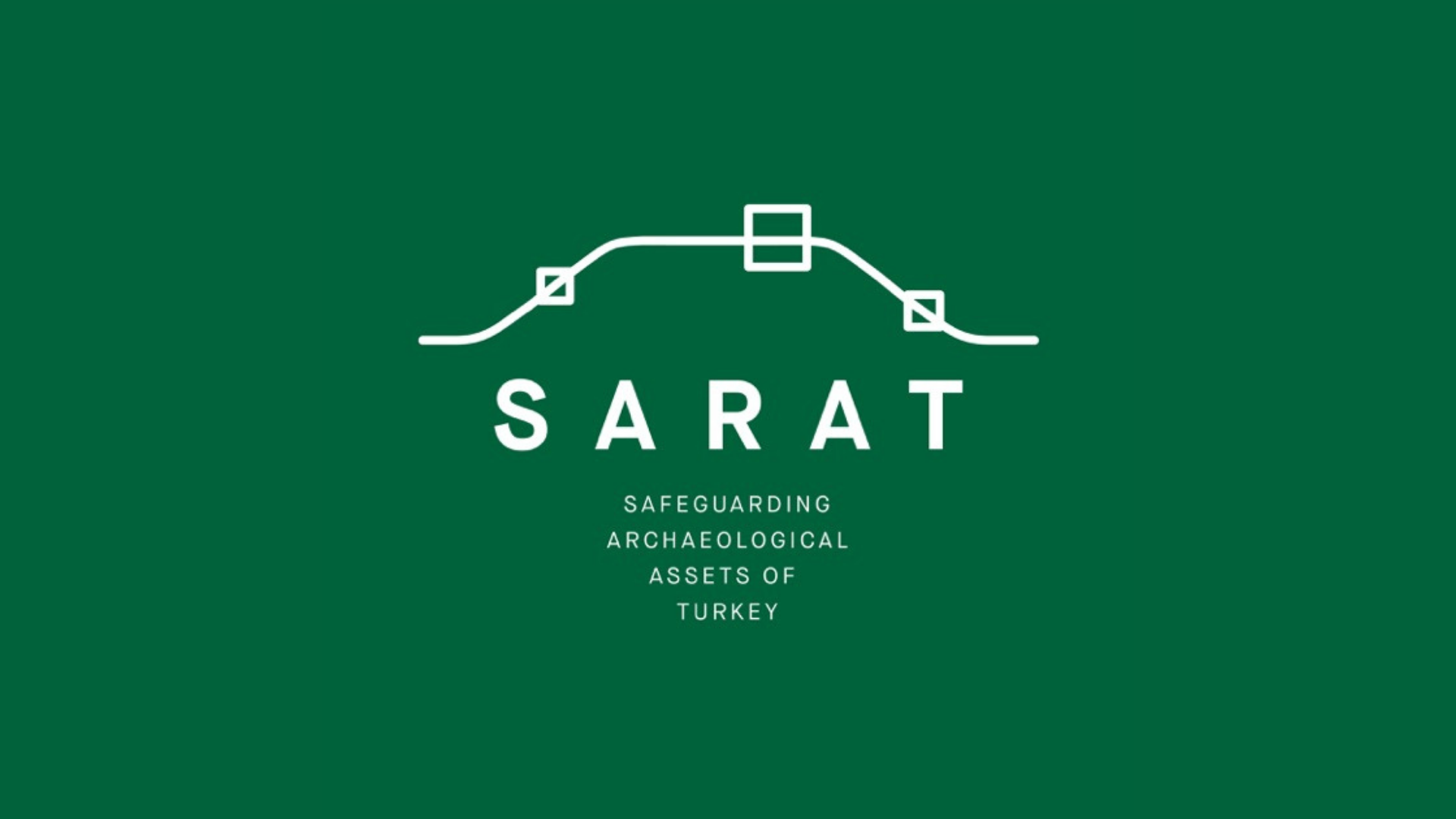 SARAT - Safeguarding Archaeological Asset of Turkey